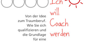 Brigitte Wolter: Ich will Coach werden 2. Auflage