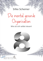 Cover: Die mental gesunder Organisation